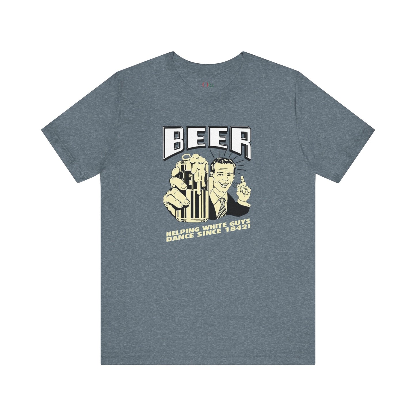 Image of a Beer Humor Quotes T-shirt from Ola Store