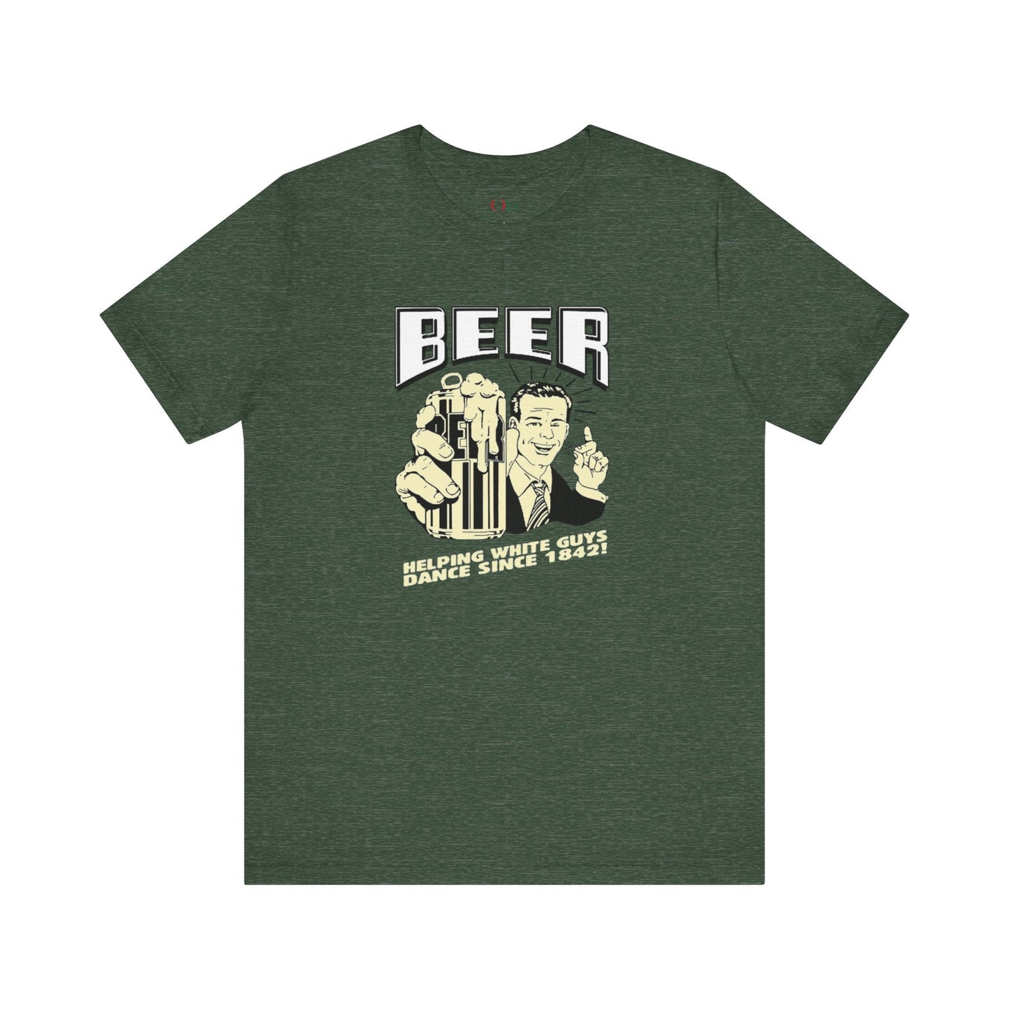 Image of a Beer Humor Quotes T-shirt from Ola Store