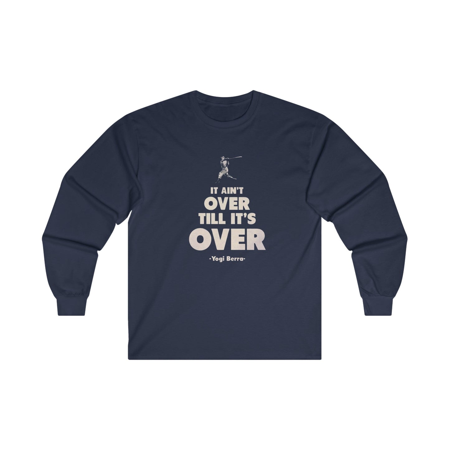 Yogi Berra Quote Long Sleeve Shirt - Ola